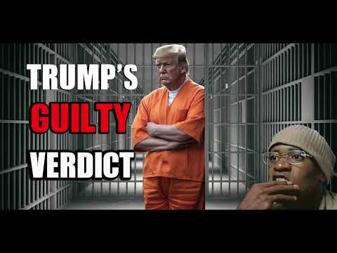 How Will Trump's Guilty Verdict Affect Him?