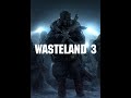 Wasteland 3. Хак. Взлом. Чит. Трейнер.