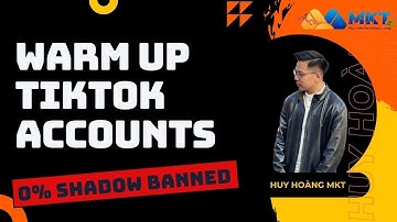 Warm Up TikTok Account | How To Warm Up Your TikTok Account to Avoid Getting Shadowbanned