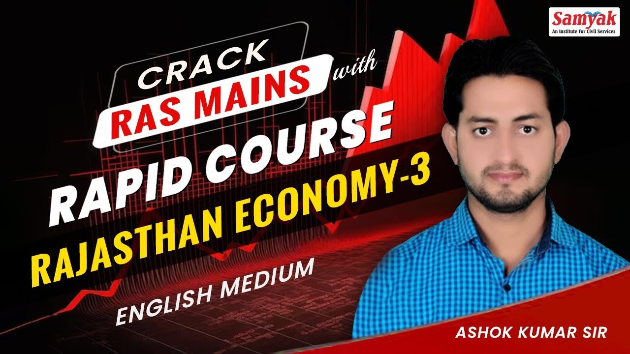RAS Mains Rajasthan Economy -3 In English Medium | Rapid Course By Ashok Kumar SIR