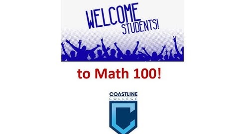 Math 100 Welcome Video