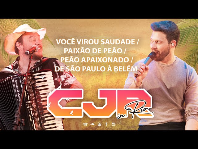 Voce Virou Saudade /Paixão de Peão /Peão Apaixonado -DVD CJR In Rio -  Carlos Jr - feat Santo Fole 