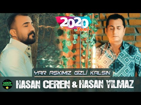 Hasan Ceren & Hasan Yılmaz - Yar Aşkımız Gizli Kalsın