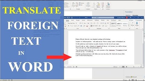 [Tutorial] TRANSLATE Foreign TEXT in Word Doc to English in Word 2019 & Office 365