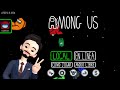 Among us en vivo profesor geovanni