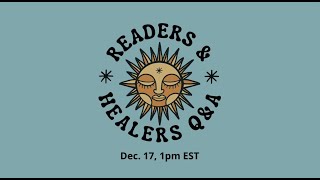 Readers and Healers Q & A