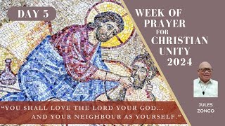 DAY5 - Week of Prayer for Christian Unity 2024