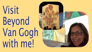 Beyond Van Gogh Visit September 2021 - Mrs. Sperduto's