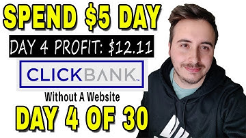 Complete ClickBank Tutorial - How To Make Money As A Beginner [Step By Step] 2022 (Day 4: $12.11)