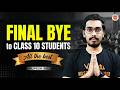 Final Bye to class 10 students | All the best for your exam | Rupesh Sir