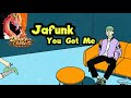 Jafunk Feat Dana Williams Nic Hanson You Got Me mp3