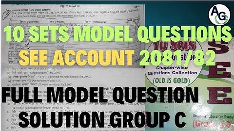 Class 10 SEE Account model question solution 2081 || ten set solved || old is gold || group C solved