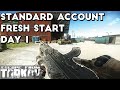 Standard Account Fresh Start ; Day 1 - Escape From Tarkov