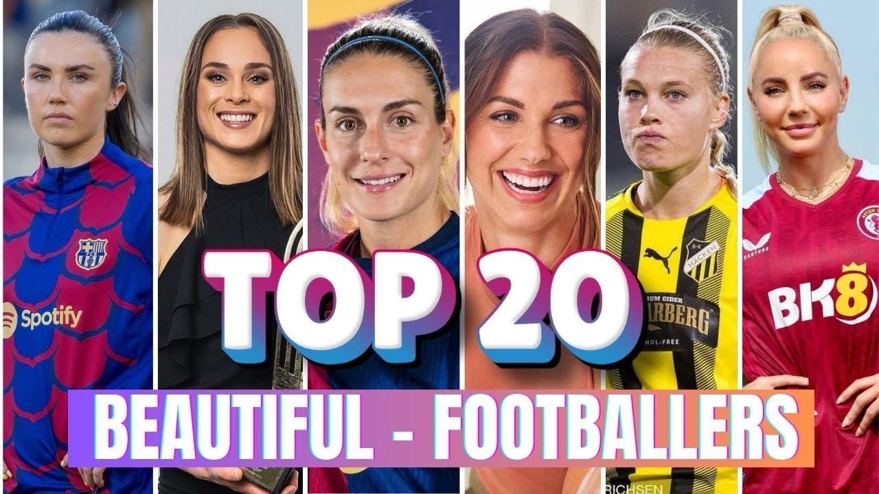 Breaking - Top 20 Most Beautiful Female Footballers