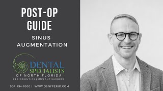 PostOperative Guide: Sinus Augmentation | Dr. John W. Thousand IV