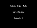 Katarina Grujic TUト植 Marbel Tekstovi Katarina Grujic TUト植 Marbel Tekstovi