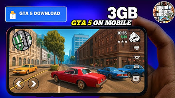 🔥 GTA 5 Mobile Download (3GB) – Full Setup & Gameplay | 100% Working For Android/iOS 🔥