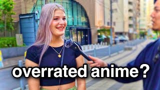 What Anime Is Overrated? asking people in Japan