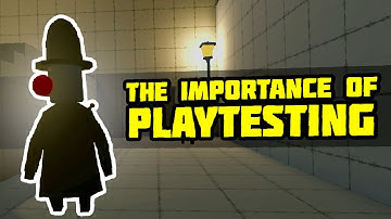 The Importance of Playtesting your Indie Game
