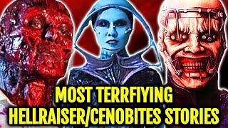 Top 12 Most Terrifying Hellraiser Cenobites Stories Beyond the Hellraiser Films—Explored