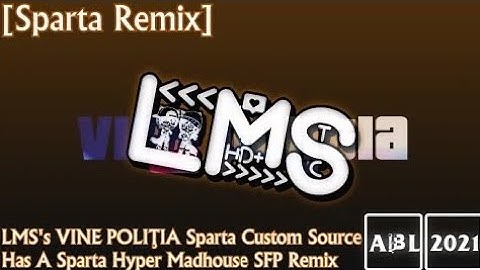 [REUPLOAD/Sparta Remix] LMS