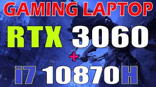 RTX 3060 + i7 10870H || GAMING LAPTOP || 10 GAMES TEST ||