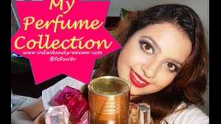 My Perfume Collection | IndianBeautyReviewer