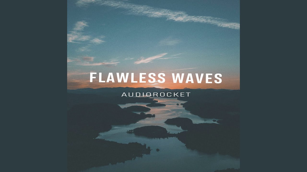 Flawless Waves adlı videoyu YouTube'da izle Flawless Waves adlı videoyu YouTube'da izle