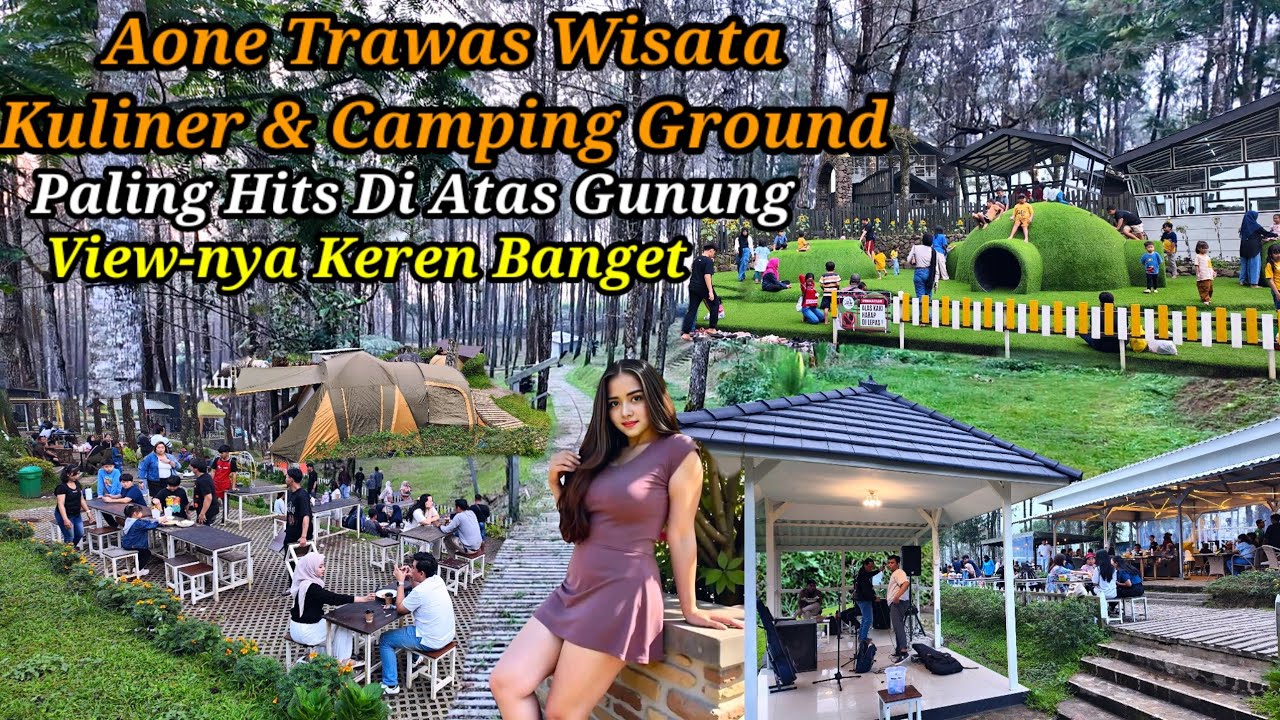 Aone Trawas wisata kuliner & camping ground Di Atas Gunung