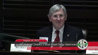 16th Judicial District, Circuit Court Judge Interviews - August 30, 2023