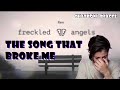 Thatroni reacts to ren  freckled angels this broke me