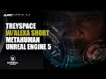 TreySpace w/Alexa Short No Grading Unreal Engine 5 MetaHuman