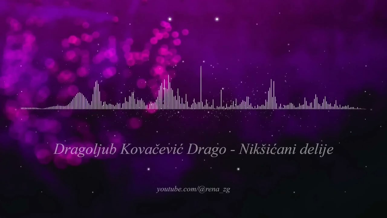 Dragoljub Kovacevic Drago - Niksicani delije