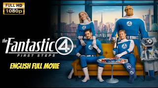 Famous Fantastic Four First Steps English Full Movie 2026 | English Thriller HD - New Movie 2026 Eng Dub Wealth