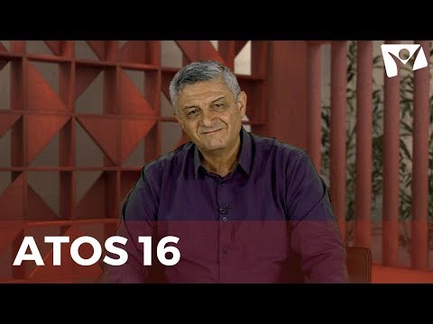 REAVIVADOS POR SUA PALAVRA | ATOS 16 | 10 de Maio