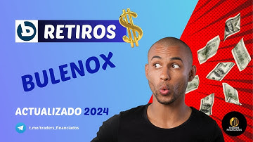🥇 RETIROS en BULENOX 💲(2024) Primeros $10.000 100% para ti .