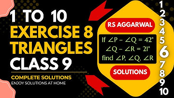 (1 to 10) Exercise 8 Chapter 8 Triangles RS Aggarwal Class 9 Mathematics Solutions