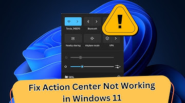 How to Fix Action Center Not Opening in Windows 11