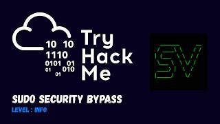 TryHackMe | Sudo Security Bypass | Info | #tryhackme14