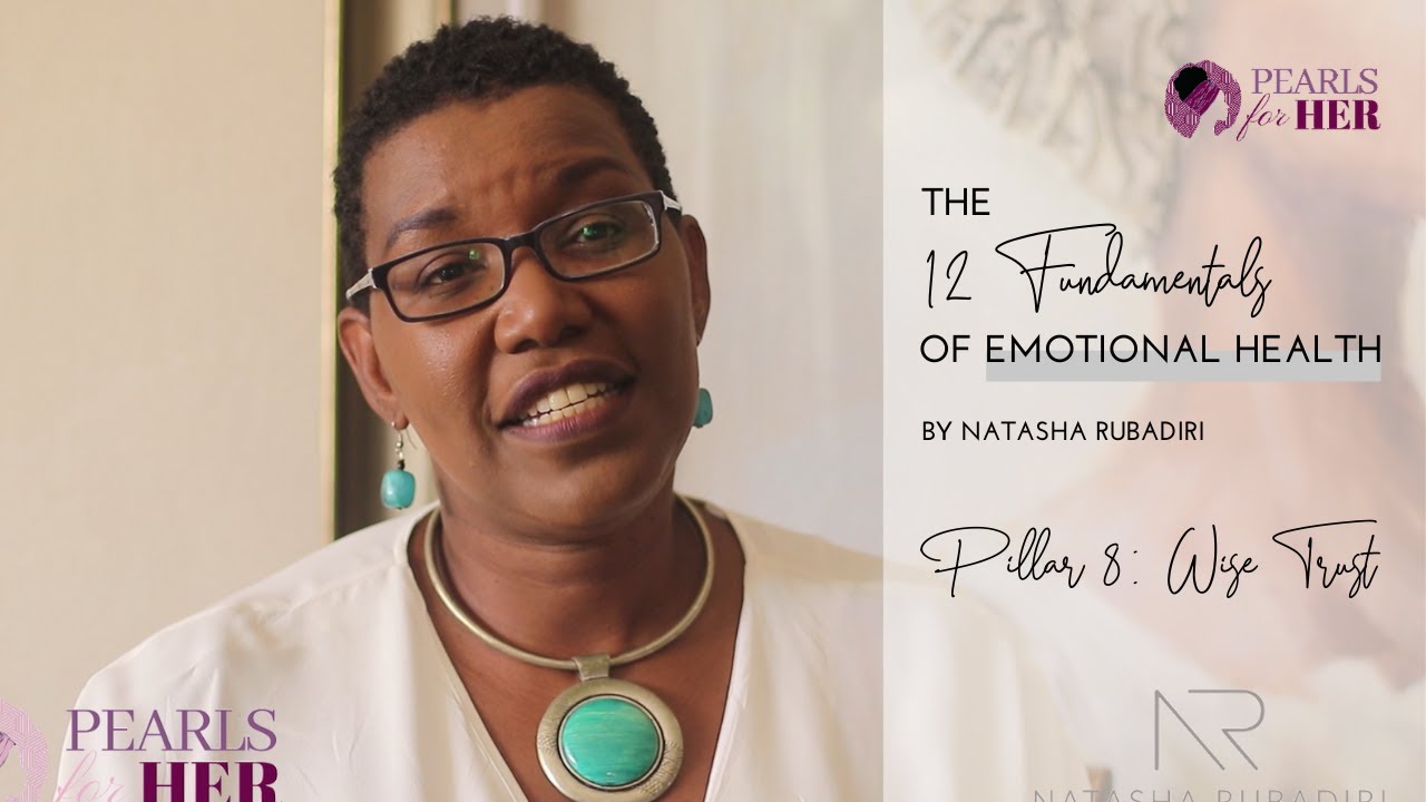 The 12 Fundamentals of Emotional Health: Wise Trust
