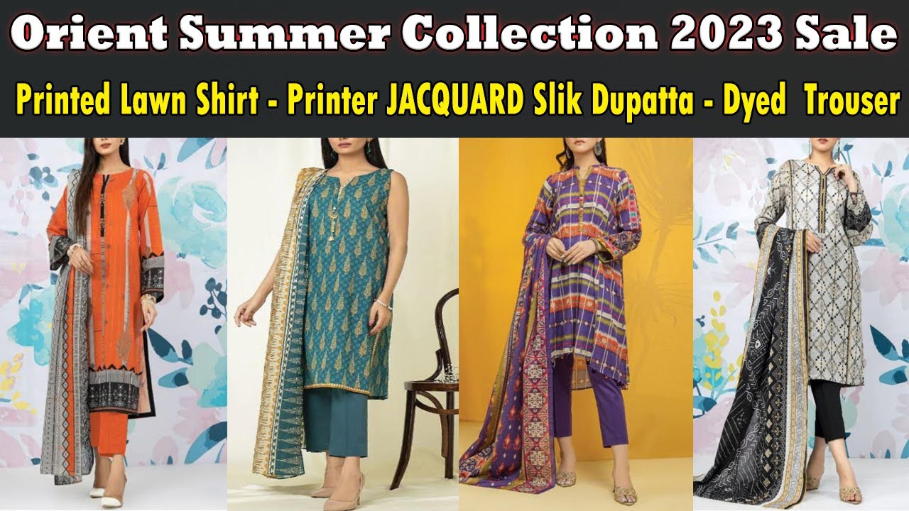 Orient Summer collection 2023,  | collection 2023 unstitched, | Orient suit, Summer collection sale,