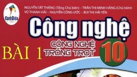 BÀI 1: TRỒNG TRỌT TRONG BỐI CẢNH CMCN 4.0 (CÁNH DIỀU)|#CMCN4.0 #BAI1 #CNTT #congnghe10canhdieu #CN10