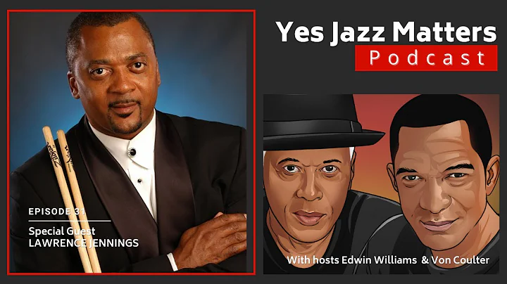 Episode 31 - Lawrence Jennings