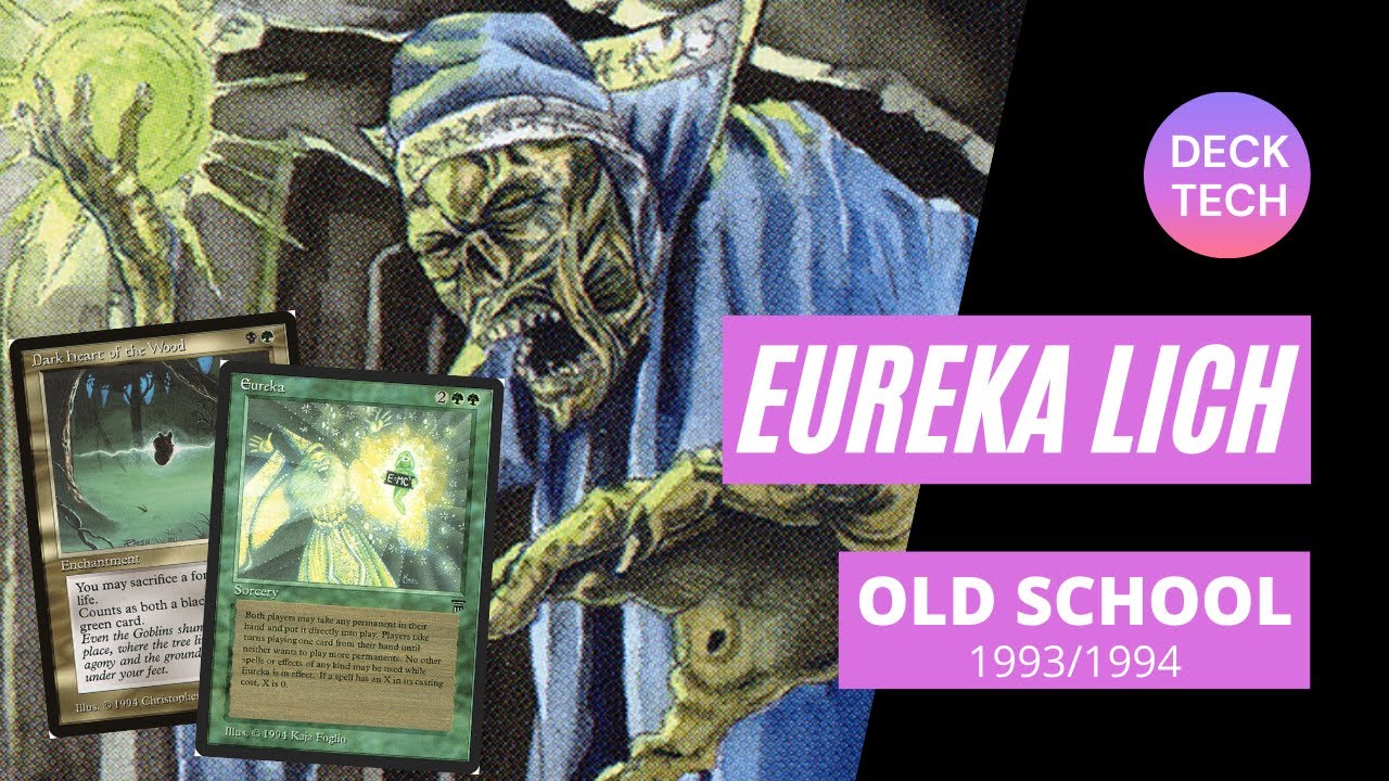 EUREKA LICH : deck tech OLD SCHOOL MAGIC 93/94 MTG EUREKA LICH : deck tech OLD SCHOOL MAGIC 93/94 MTG