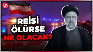 İran'da kırmızı alarm mı verildi? Reisi hayatını kaybederse ne olacak?