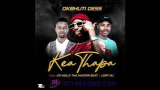 Kea Thapa - Okbhuti dess  Kea Thapa   song  feat o71 Nelly The Master beat X Lort Mj mp3