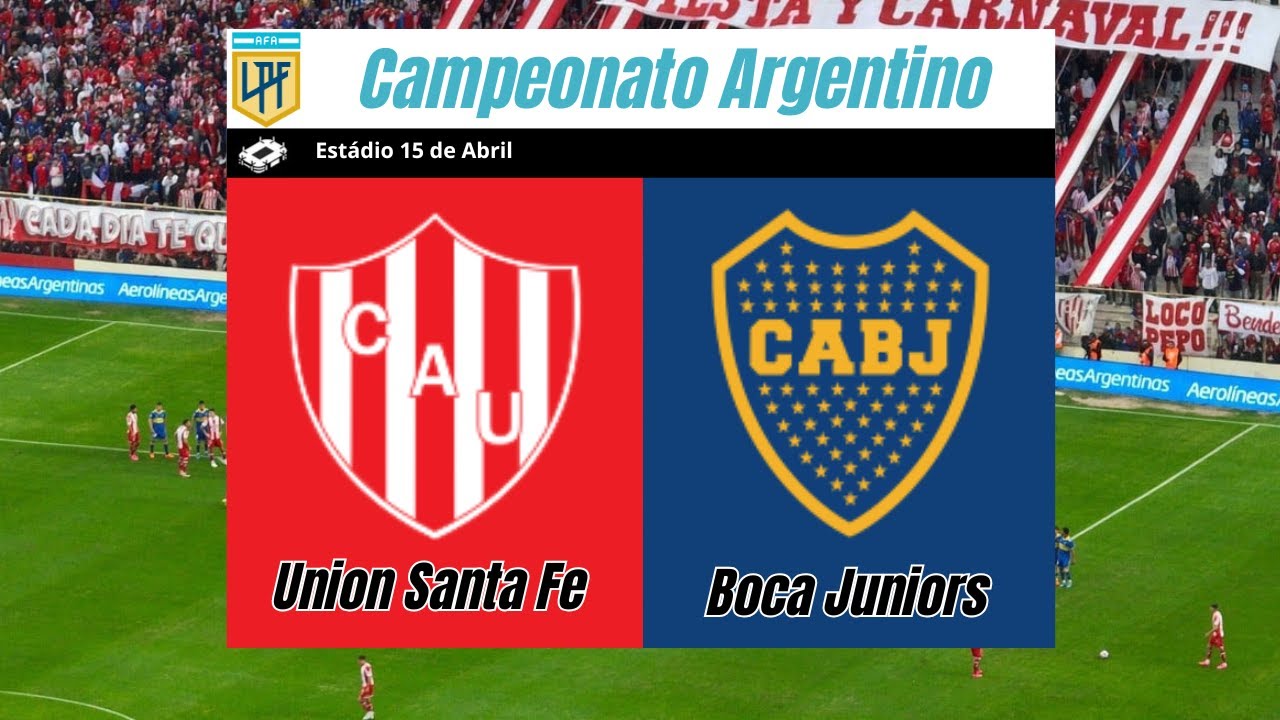 AO VIVO - Union Santa Fe X Boca Juniors - { Campeonato Argentino } - 1ª ...