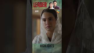 Leader | Episode 15 | Highlights #leader #kinzahashmi #aliraza #shorts