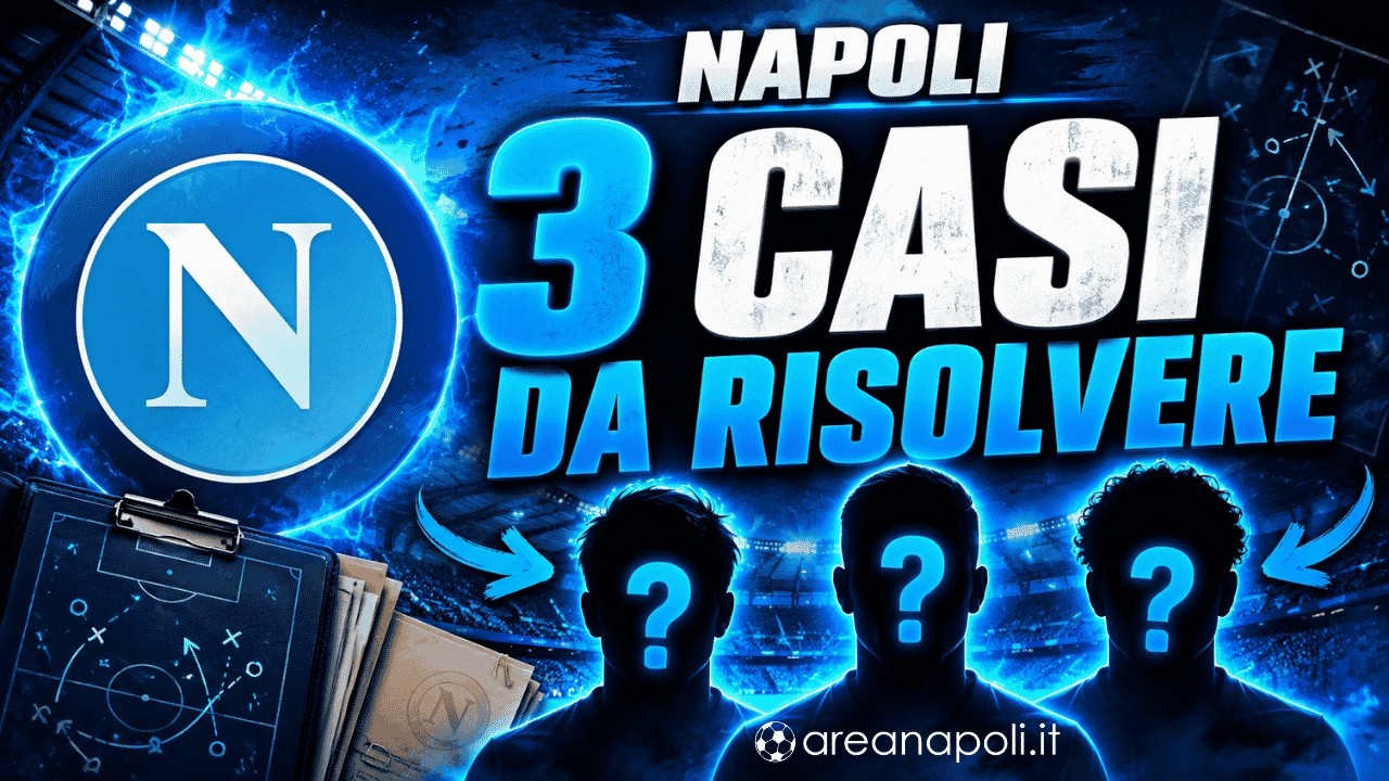 Napoli, 3 casi da risolvere