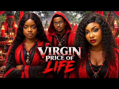 VIRGIN PRICE OF LIFE - ANGEL UNIGWE, ANNABEL APARA - 2026 LATEST NIGERIAN MOVIE